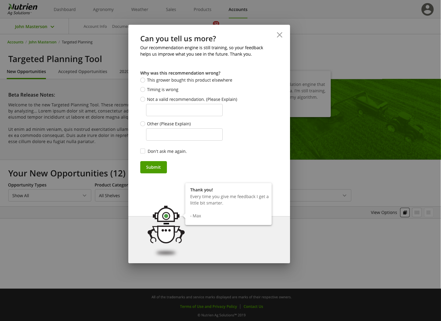 Max’s feedback prompt: “Can you tell us more? Our recommendation engine is not learning yet, but your feedback helps us improve what you see in the future,” with reasons like “Timing is wrong” and “Not a valid recommendation.”