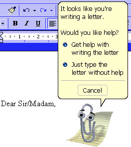 Clippy, the Microsoft Office assistant, asking “It looks like you’re writing a letter. Would you like help?” — the cautionary tale of personality without usefulness.